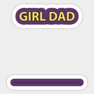 GIRL DAD Sticker